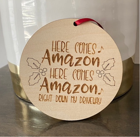 Here comes Amazon - Ornament