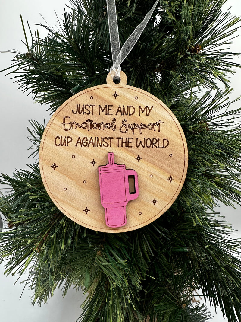 Stanley Ornament - Emotional Support Cup