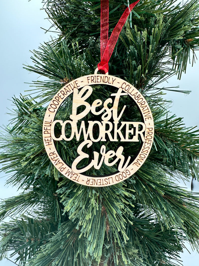 Ornament for Best Coworker Ever!